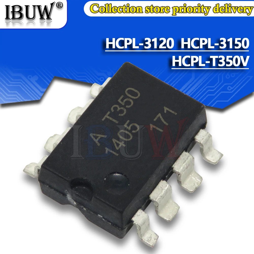 10PCS HCPL-3120 HCPL-3150 HCPL-T350V A3120 A3150 SOP HCPL3120 HCPL3150 HCPLT350V Optocoupler