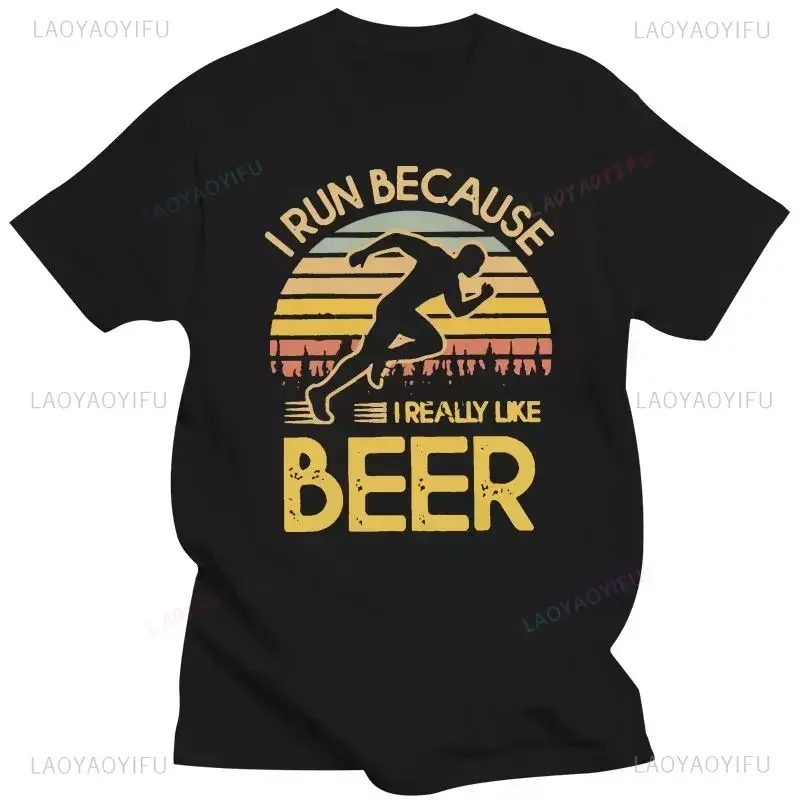 Funny Mens Clothing Vintage Printed Tshirt Men Casual Cotton T-Shirt Streetwear I Run Because I Really Like Beer T Shirt