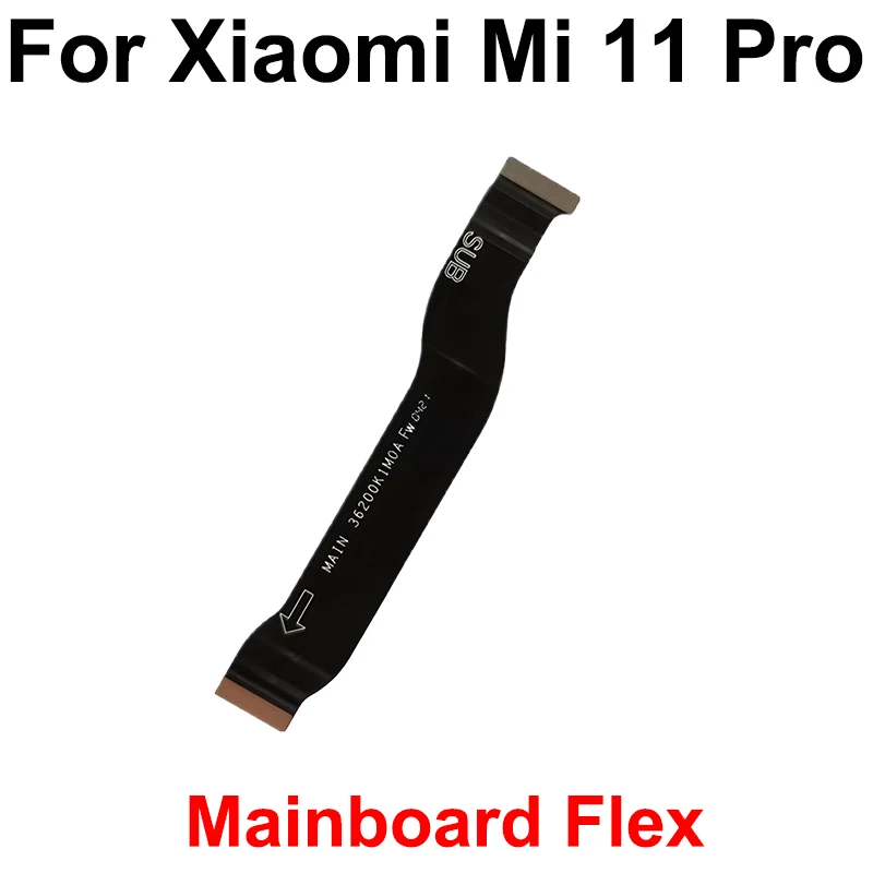 LCD Motherboard Connector Flex Cable For Xioami Mi 11 11T 11i 11X Lite Pro Ultra Global 4G 5G LCD Screen Mainboard Flex Ribbon  image 6