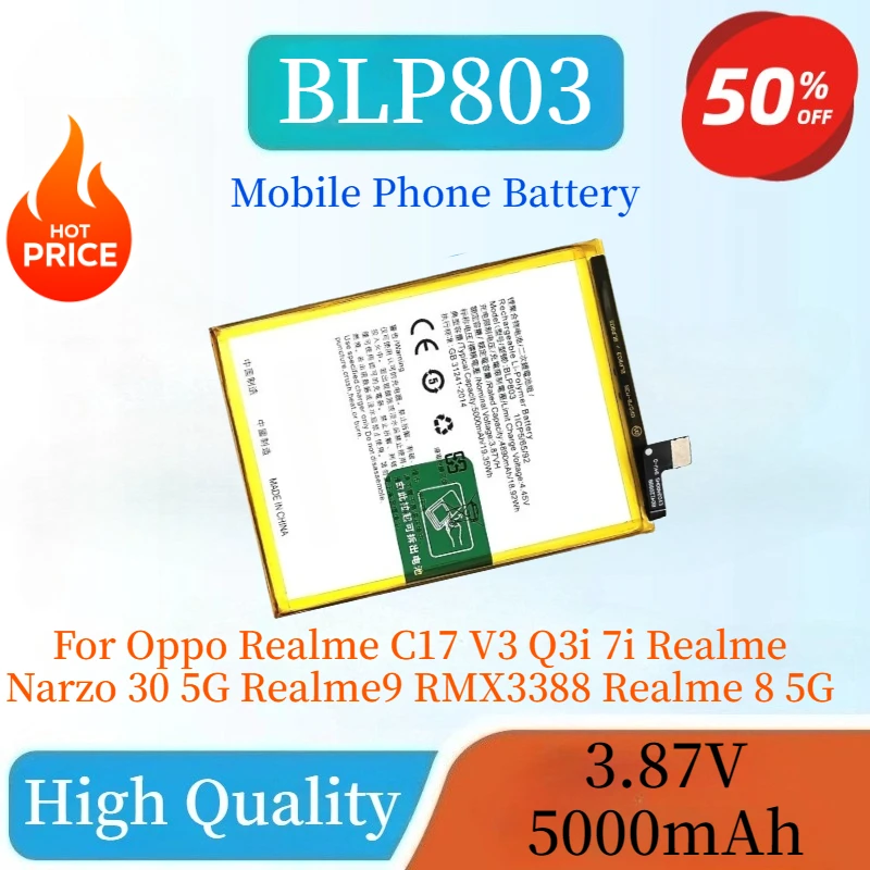 

New 5000mAh BLP803 Mobile Phone Battery For Oppo Realme C17 V3 Q3i 7i Realme Narzo 30 5G Realme9 RMX3388 Realme 8 5G RMX3241