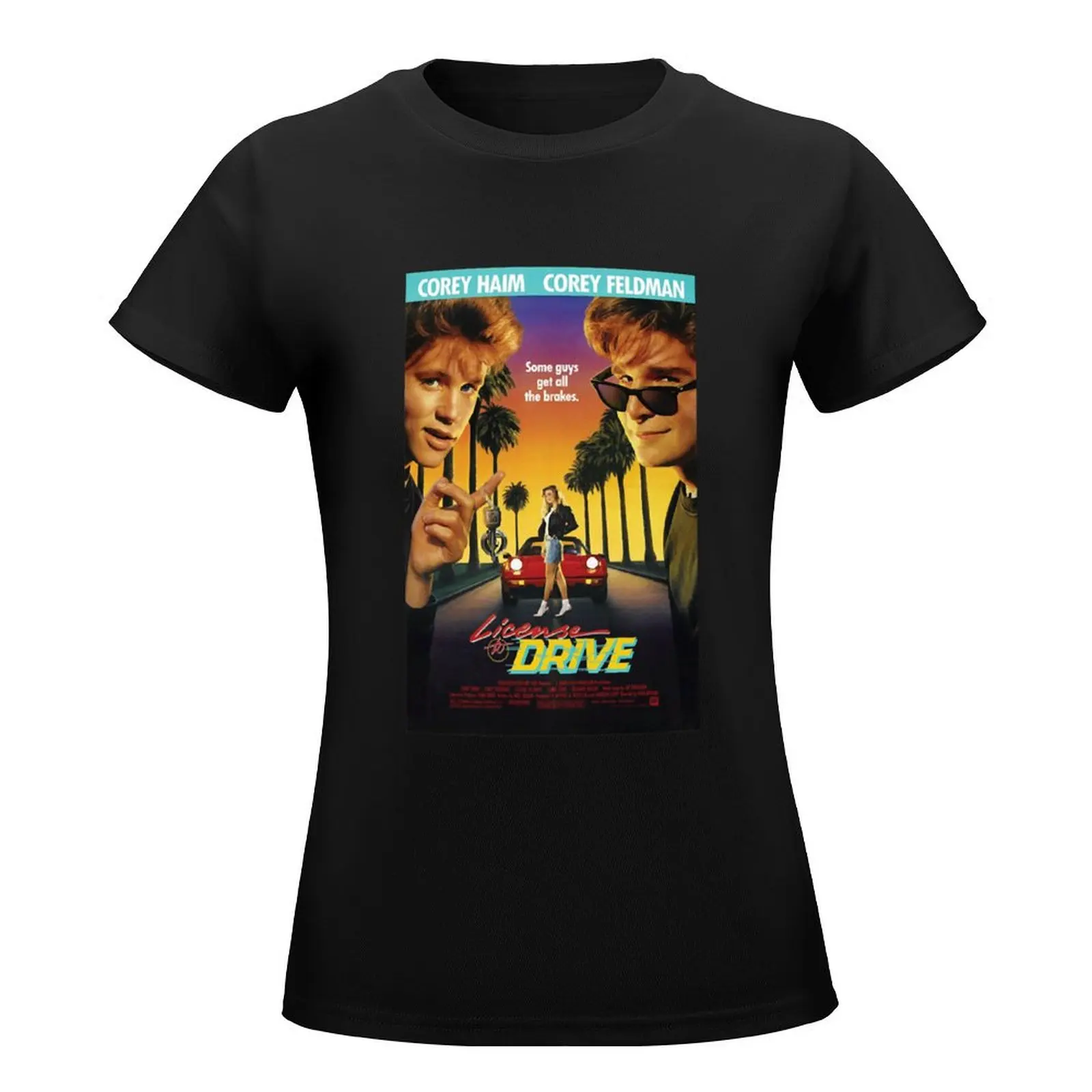 License to Drive T-Shirt cute clothes Female clothing Woman clothing