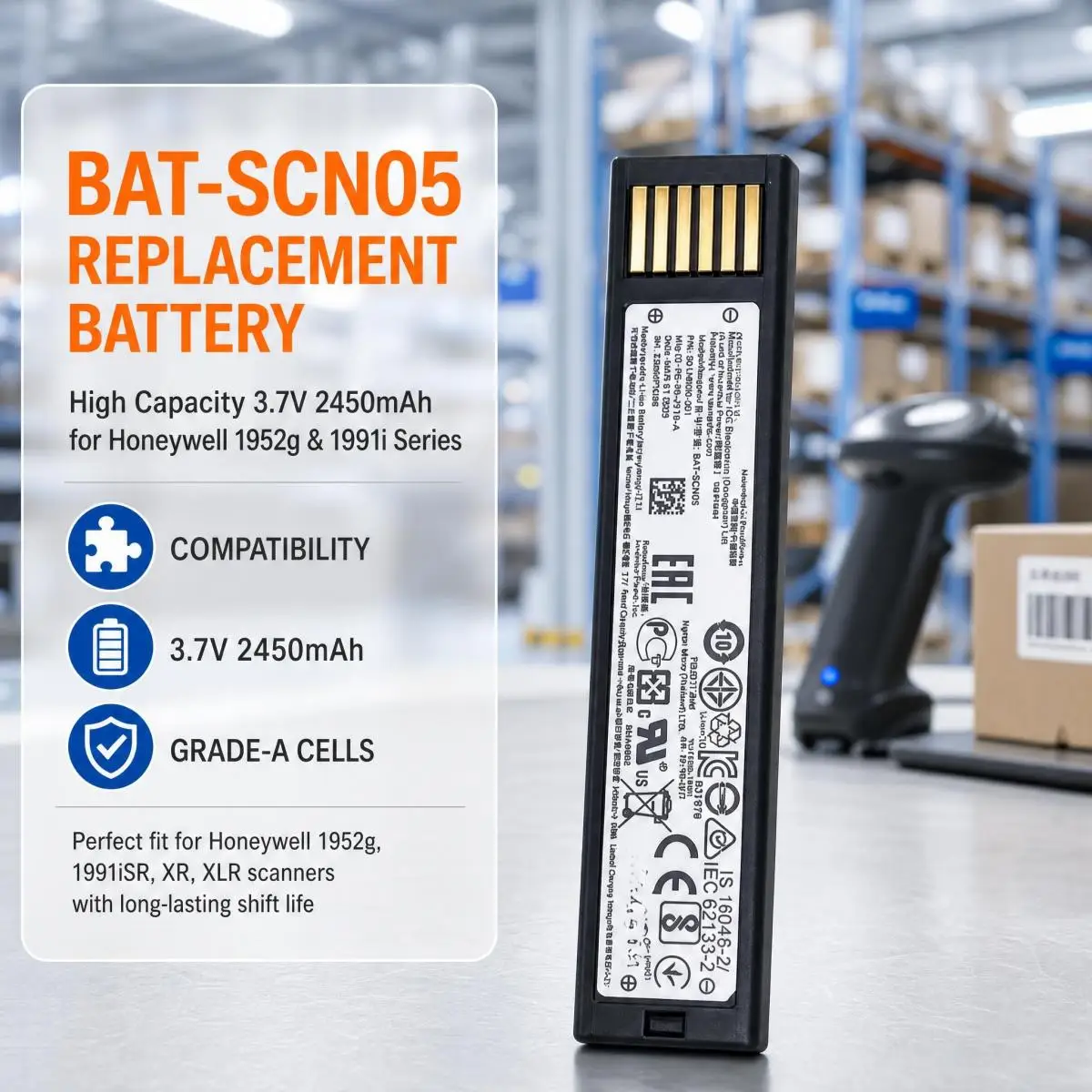 BAT-SCN05 3.7V 2450mAh Rechargeable Lithium Replacement Battery Compatible with Honeywell 1952g 1991iSR XR XLR Barcode Scanner
