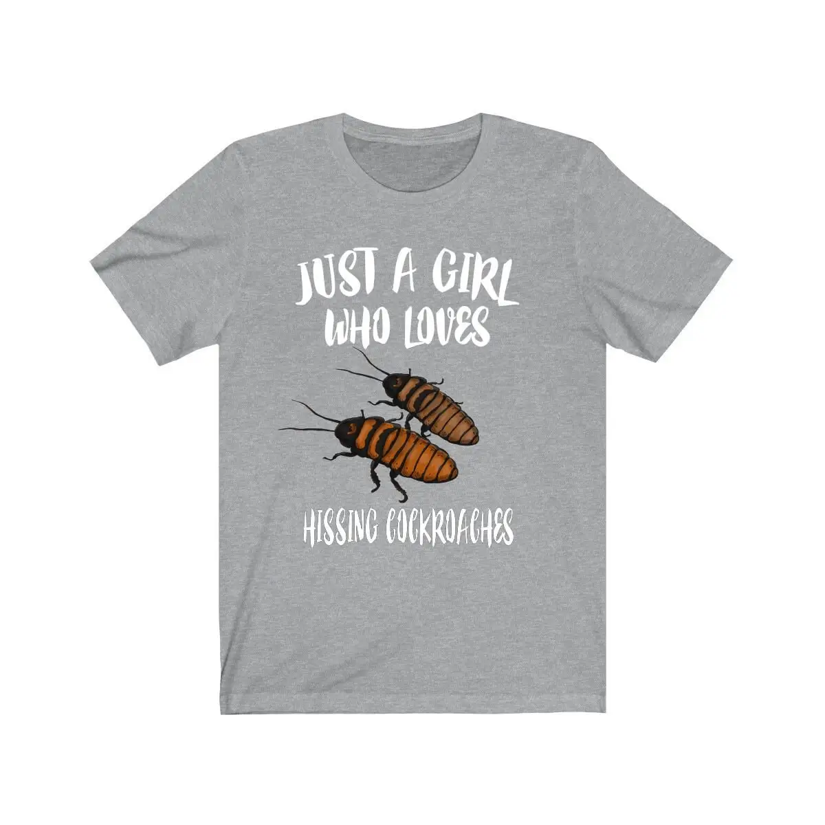 Just A Girl Who Loves Hissing Cockroaches T Shirt Insect Lover Cockroach Animal Adult Toddler Infant Kids