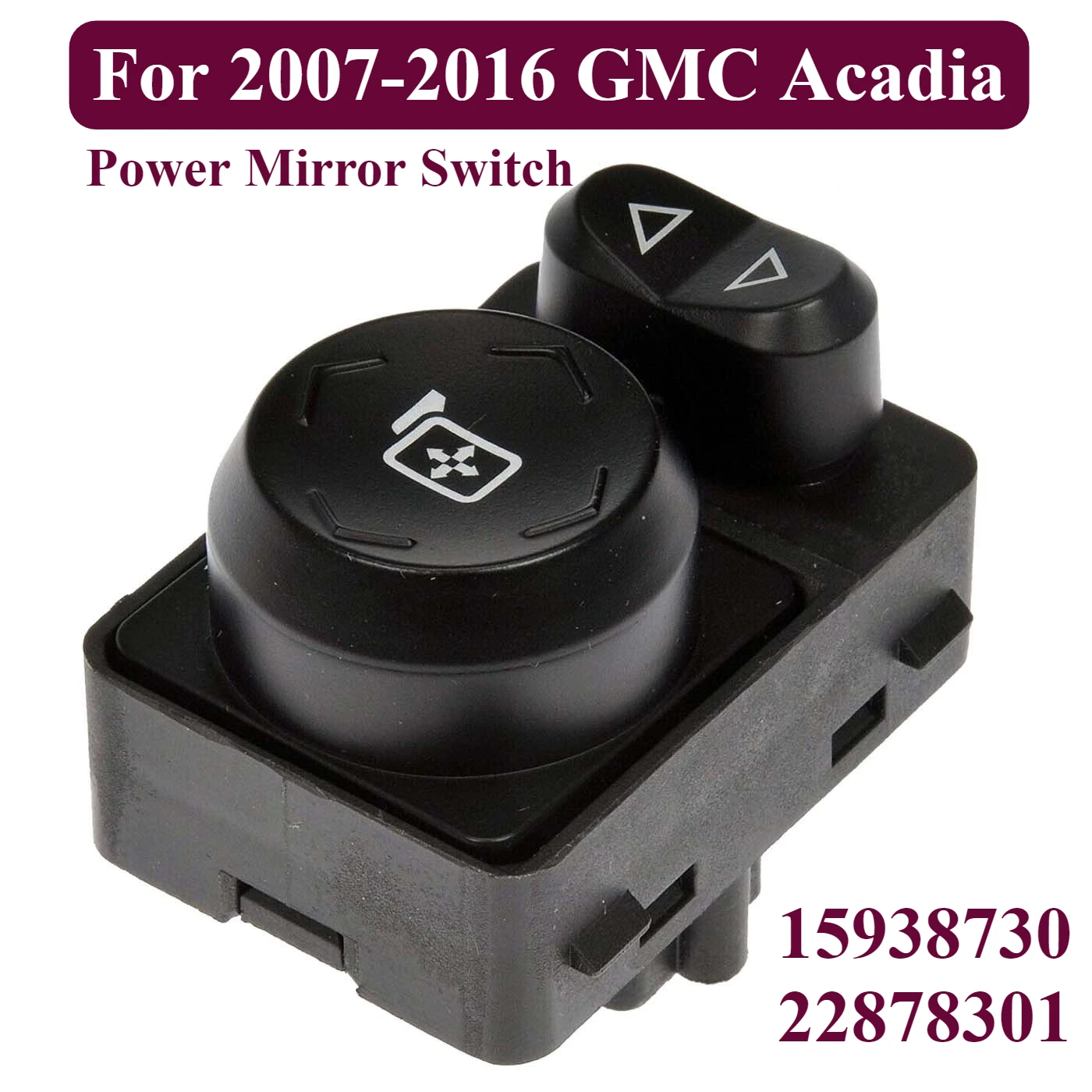 

Dorman 920-050 Power Mirror Switch fits for GMC Acadia 2007-2016 15938730, 22878301