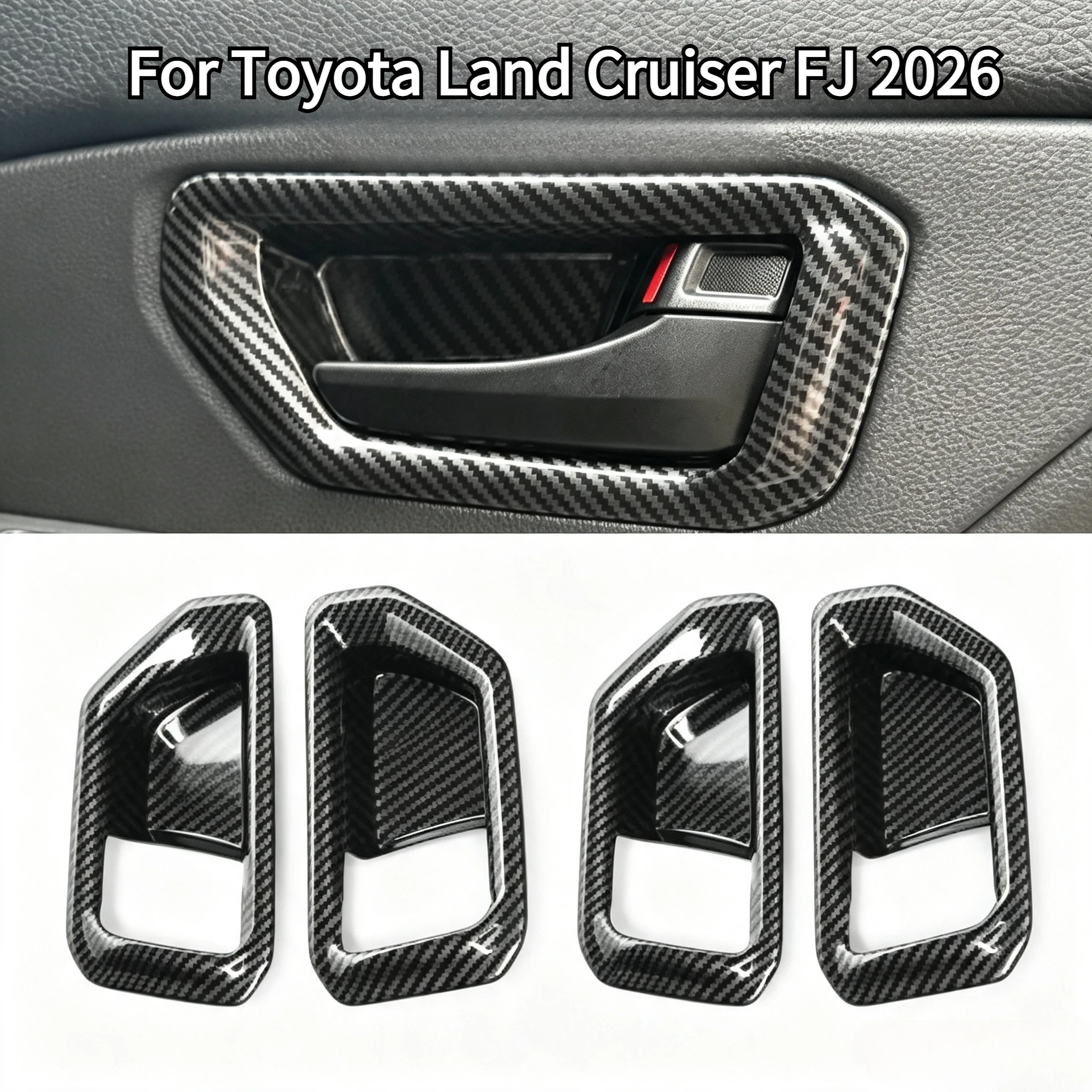 Front and Rear Door Bowl Decorative Frame ABS Carbon Fiber Texture Handle Protective Sticker For Toyota Land Cruiser FJ 2026
