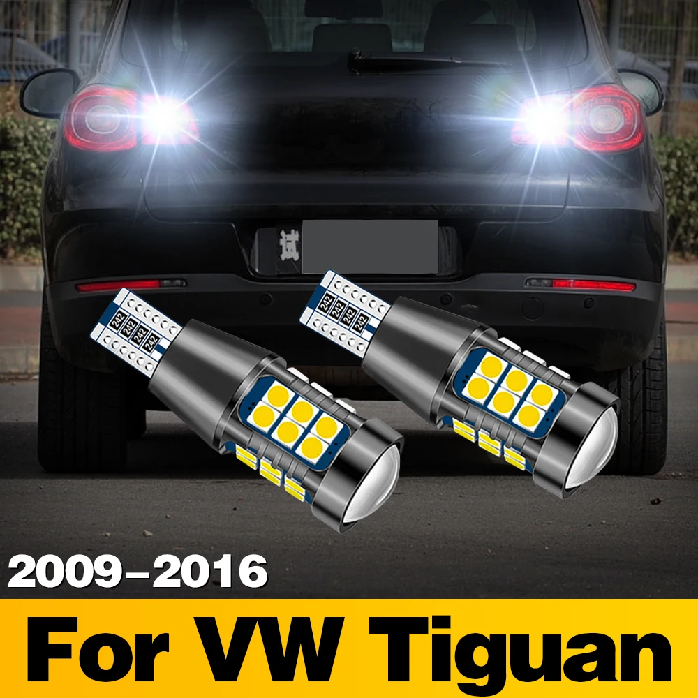 

2 Pcs T15 Signal-Lamp LED Bulb Car Reverse Light Tail Lamp Accessories For VW Tiguan 2009 2010 2011 2012 2013 2014 2015 2016