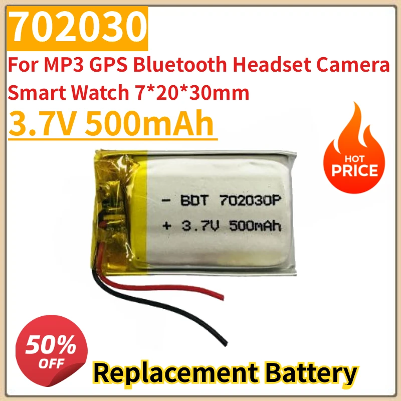 New 3.7V 500mAh 702030 Lithium Polymer Lipo Rechargeable Battery For MP3 GPS Bluetooth Headset Camera Smart Watch 7*20*30mm