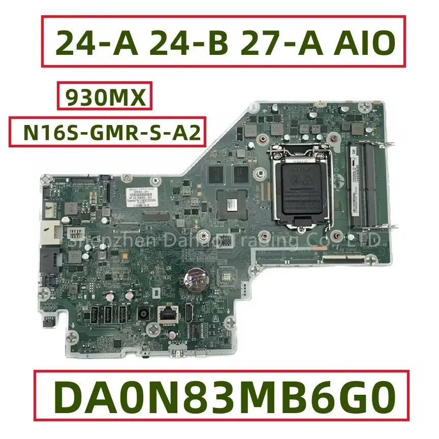 For HP Pavilion 24-A 24-B 27-A 24-Q200 AIO Motherboard DA0N83MB6G0 908895-602 908895-002 With 930MX Graphics Card