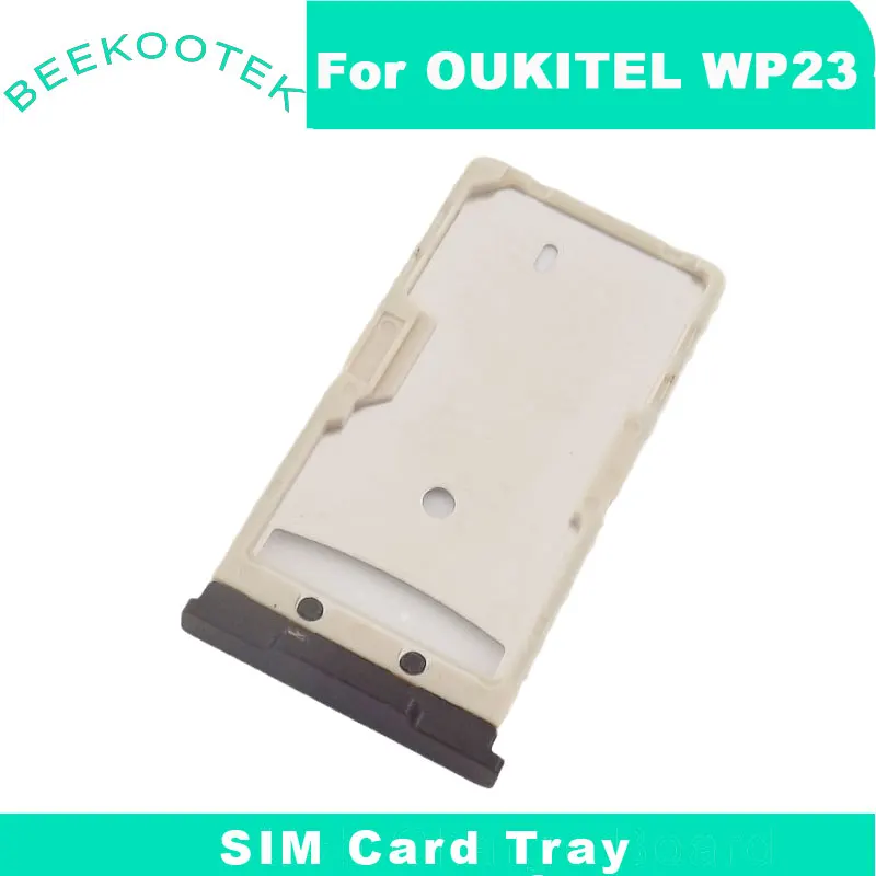 New Original OUKITEL WP23 SIM Card Holder SIM Tray Card Slot Adapter Accessories For OUKITEL WP23 Smart Phone