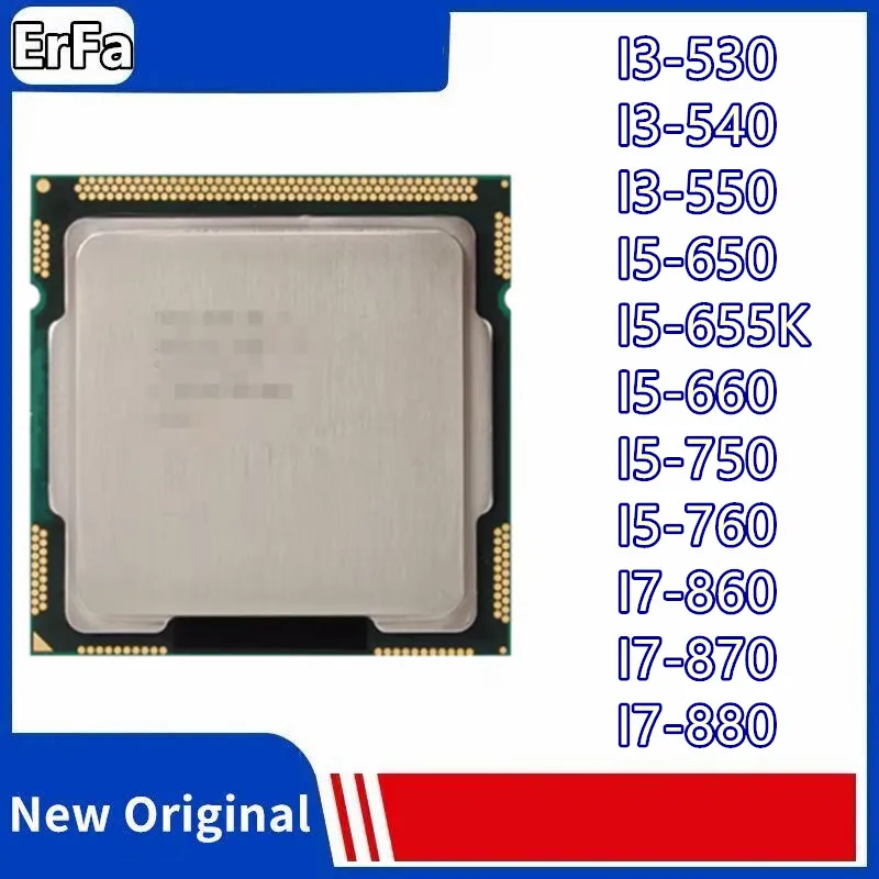 I3-530 I3-540 I3-550 I5-650 I5-655K I5-660 I5-750 I5-760 I7-860 I7-870 I7-880 CPU