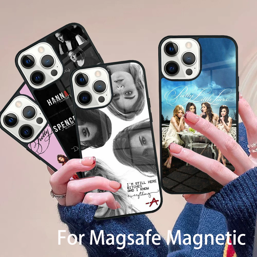 

Pretty Little Liars tv Phone Case Magesafe Magnetic Wireless Charge Cover For IPhone 16 11 12 13 14 15 Pro Max Plus Mini