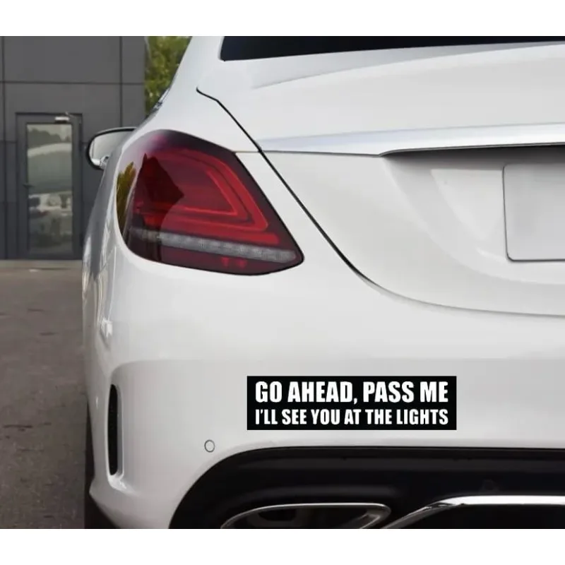 

Go Ahead, Pass Me Humorous Car Warning Decals, Traffic Joke Decal for Drivers, Waterproof Vinyl Car Sticker 13cm PVC KK