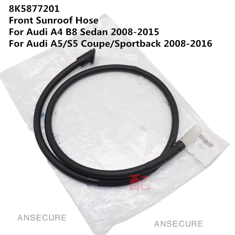 OEM Front Sunroof Water Dranage Hose Pipe For Audi A4 B8 Sedan A5 S5 Coupe Sportback 2008-2015   8K5877201 8K5 877 201