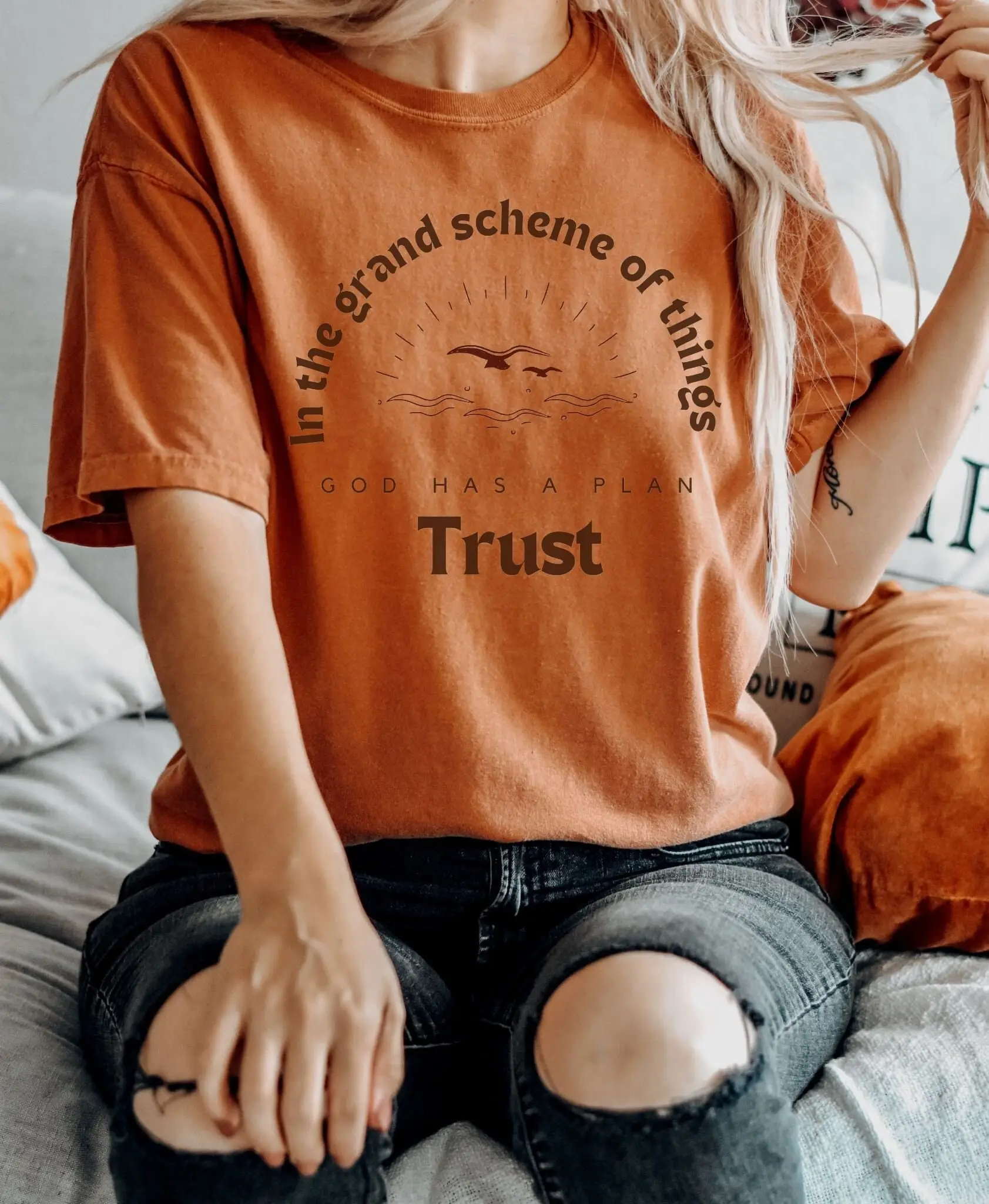 TRUST GOD has a PLAN In the grand scheme of things Garment Dyed T shirt