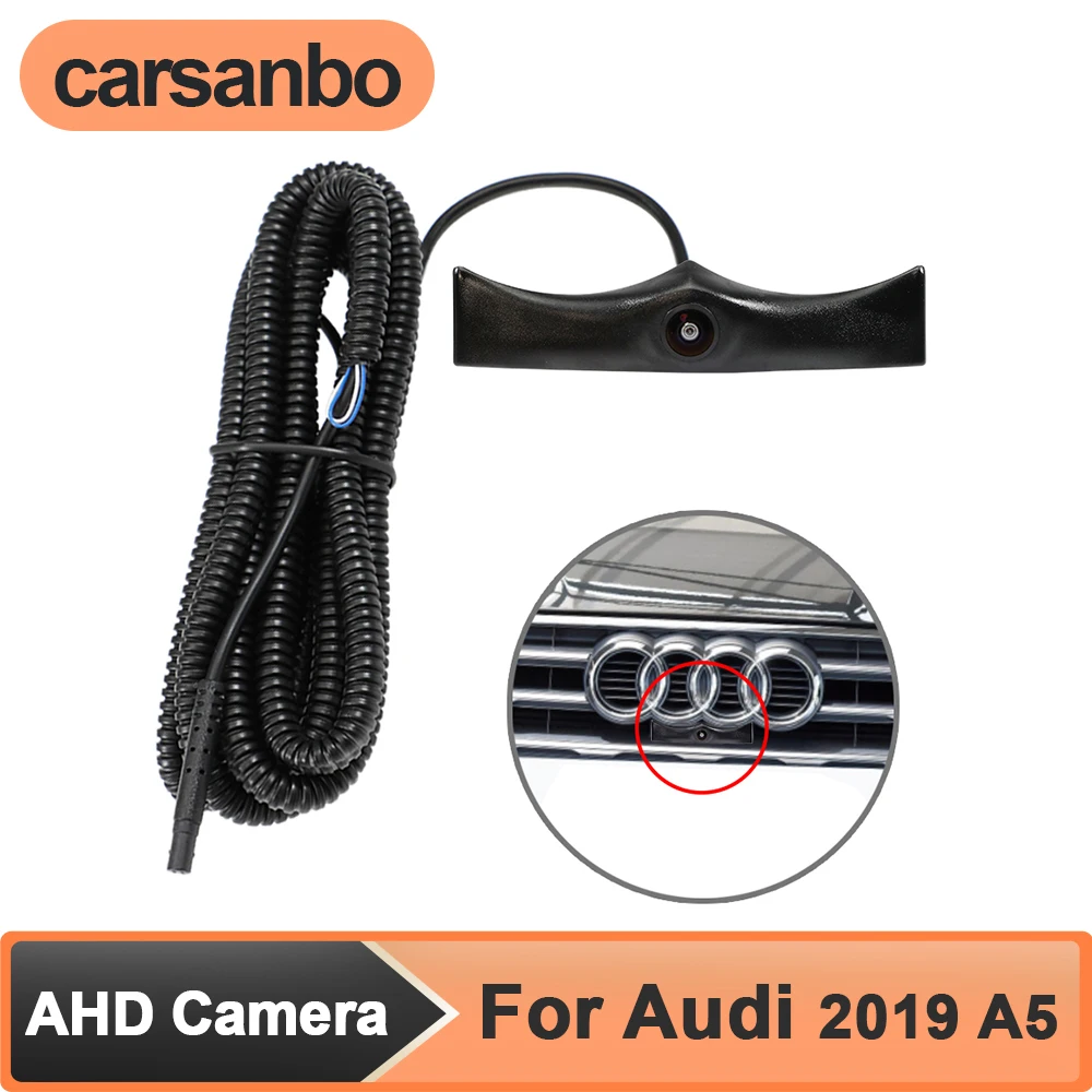

Carsanbo AHD 1080P Car Front View Camera for Audi 2019 A5 Night Vision Waterproof Wide Ange 150° Lens Parking Monitoring System