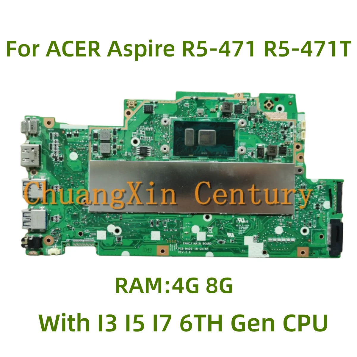

P4HCJ motherboard Suitable for ACER Aspire R5-471 R5-471T laptop with I3 I5 I7-6TH Gen CPU 4G/8G RAM 100% Test