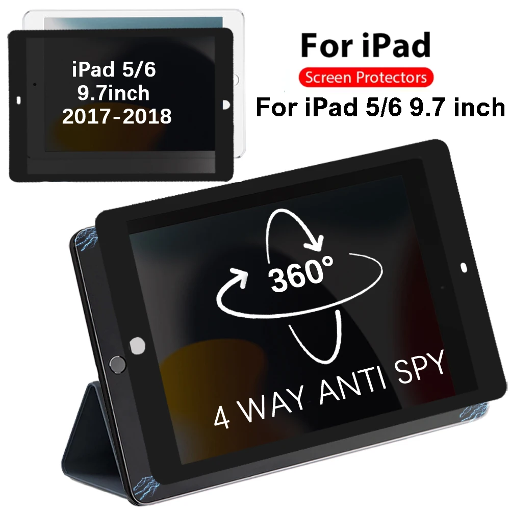 

for iPad 5th 6th 9.7 inch 360° Removable Privacy Protect Screen Coverage Tablet Anti-peep Film Anti-glare/Blue light/Spy Film