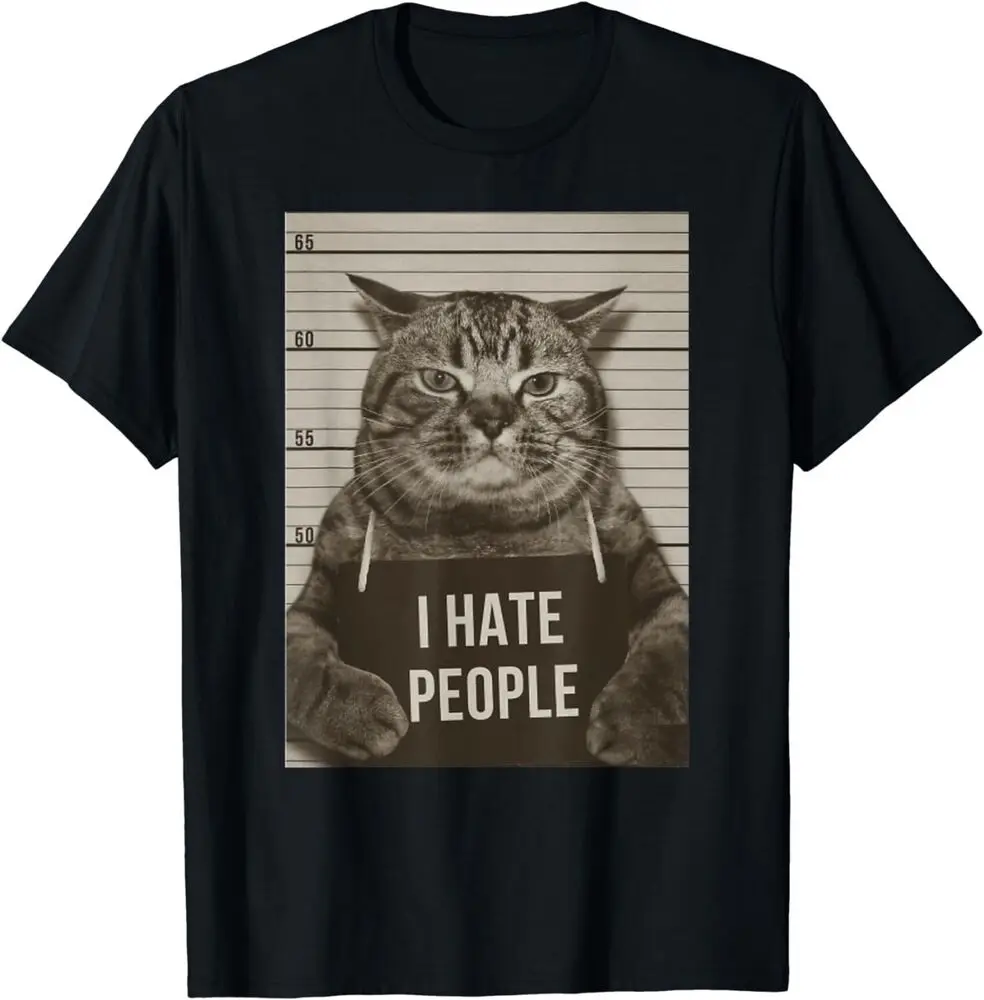 

Funny Cat Mugshot I Hate People T-Shirt For Men Clothing Women Short Sleeve Tees Vintage High Quality 100%Cotton