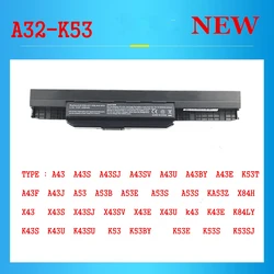 A32-K53 Laptop Battery for Asus K53S K53T X53S X54H K53 K53SD K53SV K53U K53E A53S K43E K43S K43SJ K43SV K43U A31-K53 A32-K53