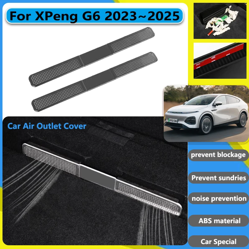 

Автомобильные крышки воздуховыпускного отверстия для XPeng G6 2023 2024 2025 2026, кондиционер на заднее сиденье, защита вентиляционной решетки, автоаксессуары