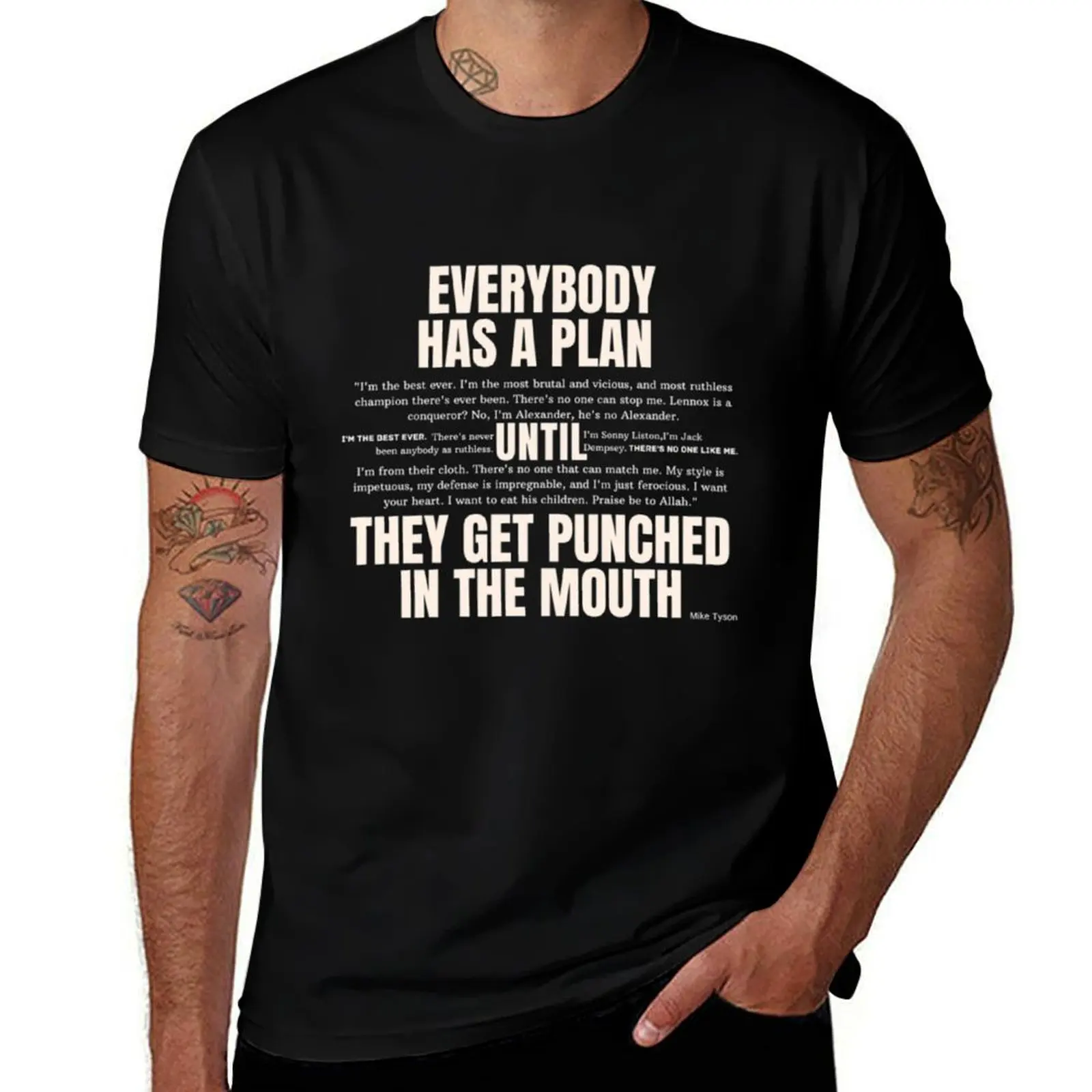 

Everybody has a plan until the get punched in the mouth, cream color T-Shirt shirts graphic tee tee shirts for men