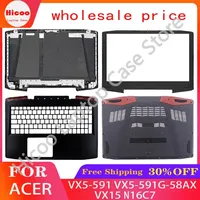 New For ACER VX15 VX5-591 VX5-591G N16C7 Rear Lid LCD Back Cover Front Bezel Palmrest Bottom Case Hinges Laptop Parts Replace