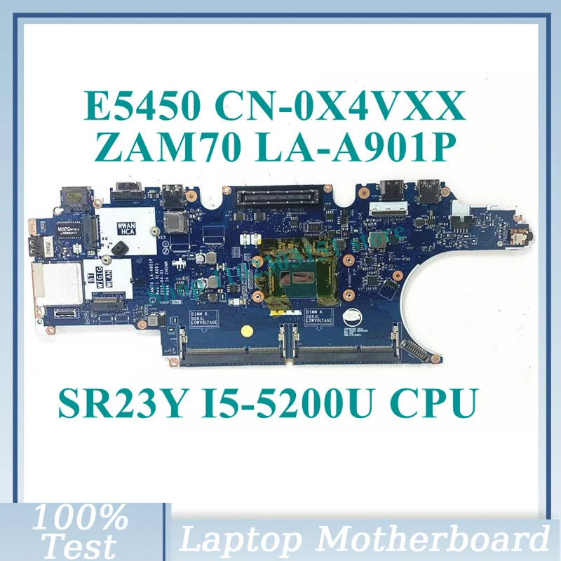 CN-0X4VXX 0X4VXX X4VXX With SR23Y I5-5200U CPU Mainboard ZAM70 LA-A901P For Dell E5450 Laptop Motherboard 100% Fully Tested Good