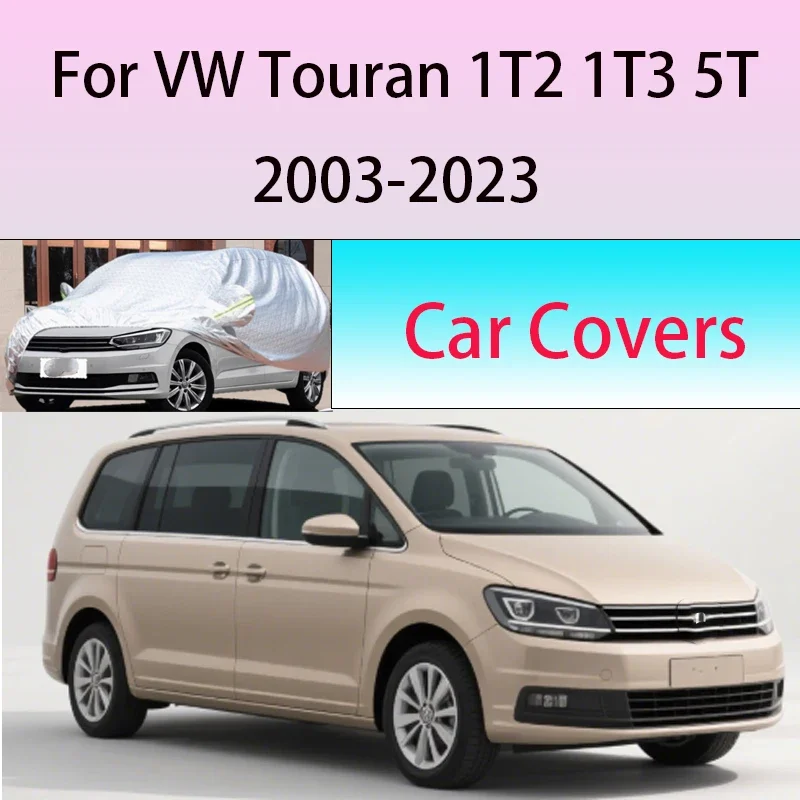 

For VW Touran Outdoor Protection Full Car Covers Snow Cover Sunshade Waterproof Dustproof Exterior Car cover protection