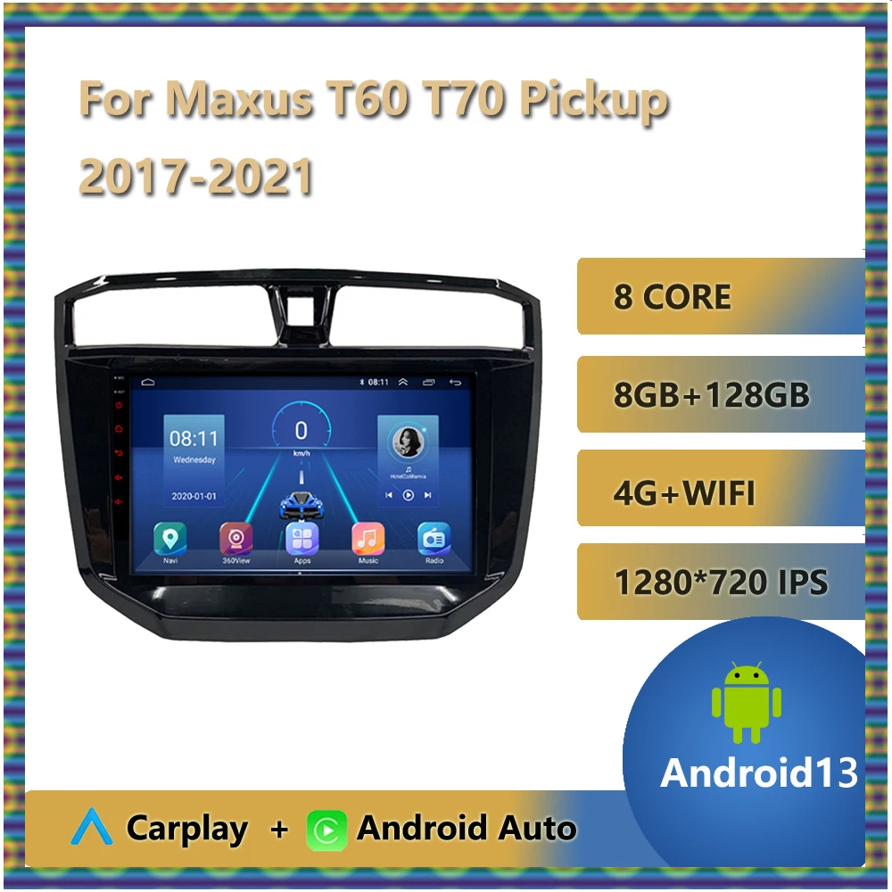 Android 13 Car Radio For MAXUS T60 T70 Pickup 2017 - 2021 Multimedia Video Player Navigation Stereo GPS No 2Din 2 Din DVD 8-Core