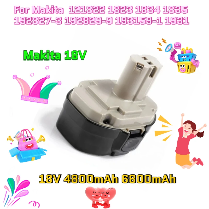 

18V 4800mAh 6800mAh for Makita 121822 1823 1834 1835 192827-3 192829-9 193159-1 1931