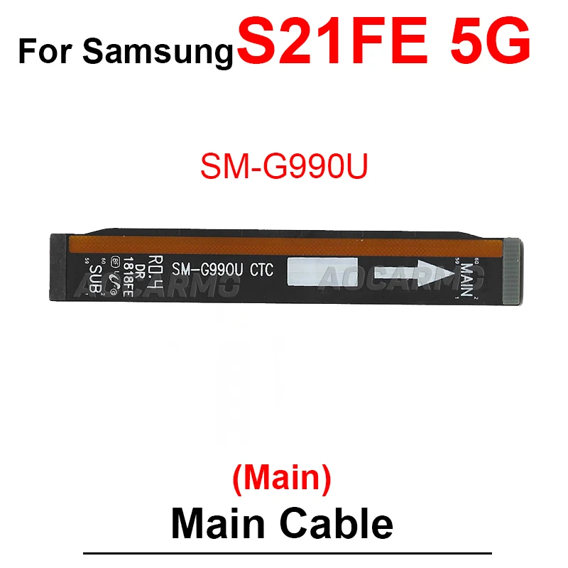 For Samsung Galaxy S21 FE 5G Wi-Fi Signal Antenna + LCD Screen Motherboard Connection Flex Cable Replacement Part