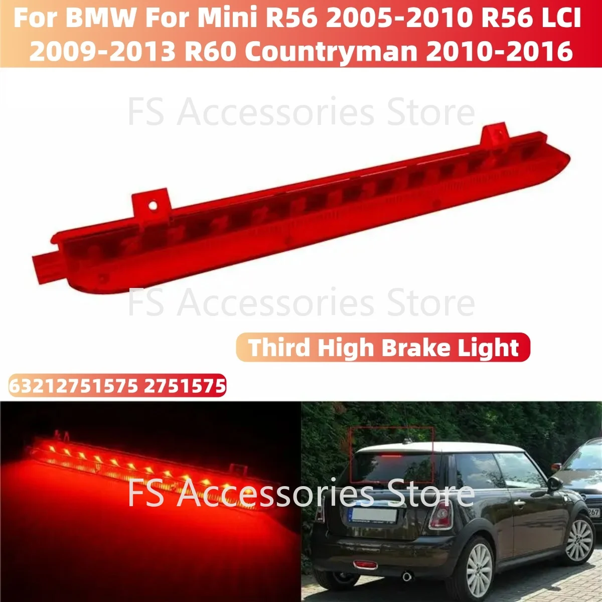 Third High Brake Light 63212751575 For BMW For Mini R56 2005-2010 R56 LCI 2009-2013 R60 Countryman 2010-2016 LED Brake Light