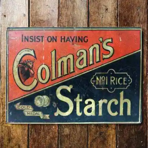 Insist on Having Colmans Starch - Metal Sign