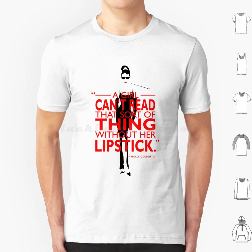 Breakfast At-Lipstick T Shirt Cotton Men Women DIY Print Breakfast At Audrey Hepburn George Peppard Mickey Movie Film Quote