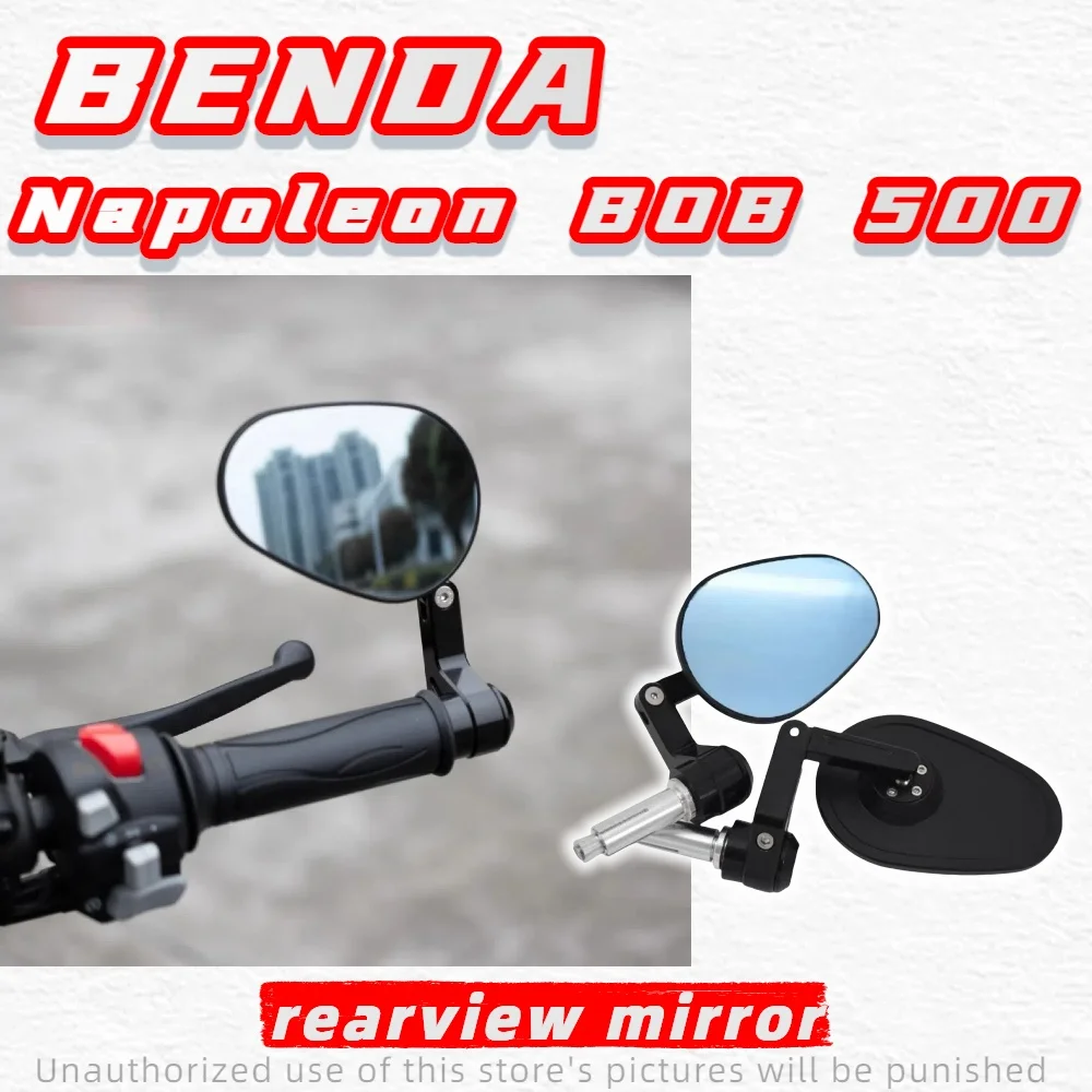 

For Benda Napoleon BOB 500 modified handlebar rearview mirror with wide field of view, anti-glare, foldable reversible handle