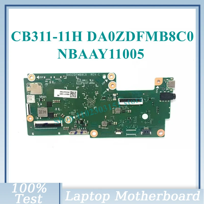 

Mainboard DA0ZDFMB8C0 NBAAY11005 For Acer Chromebook CB311-11H-K04N Laptop Motherboard 100% Fully Tested Working Well