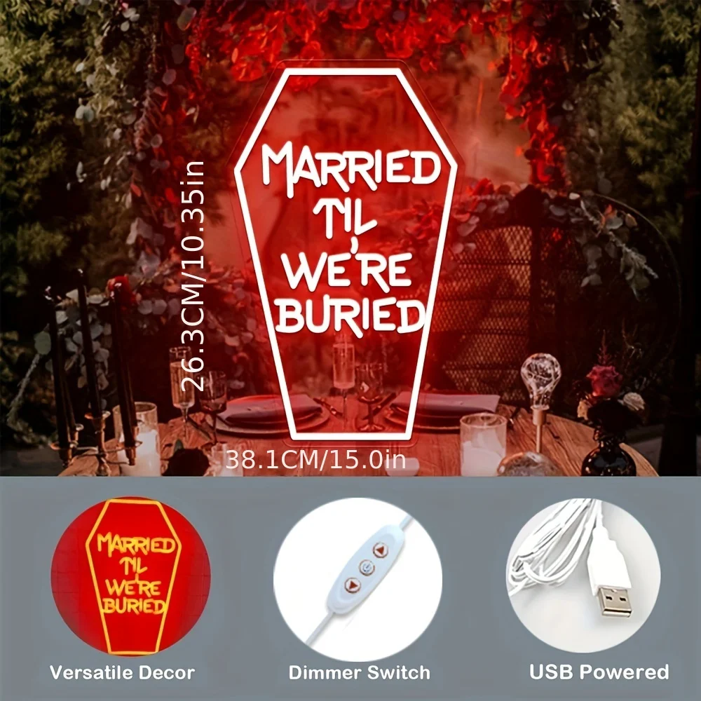 Married Til We're Buried Neon Sign, lámpara gótica Ryder, decoración de pared, decoración de fiesta de boda, regalo de Halloween, alimentado por Usbu