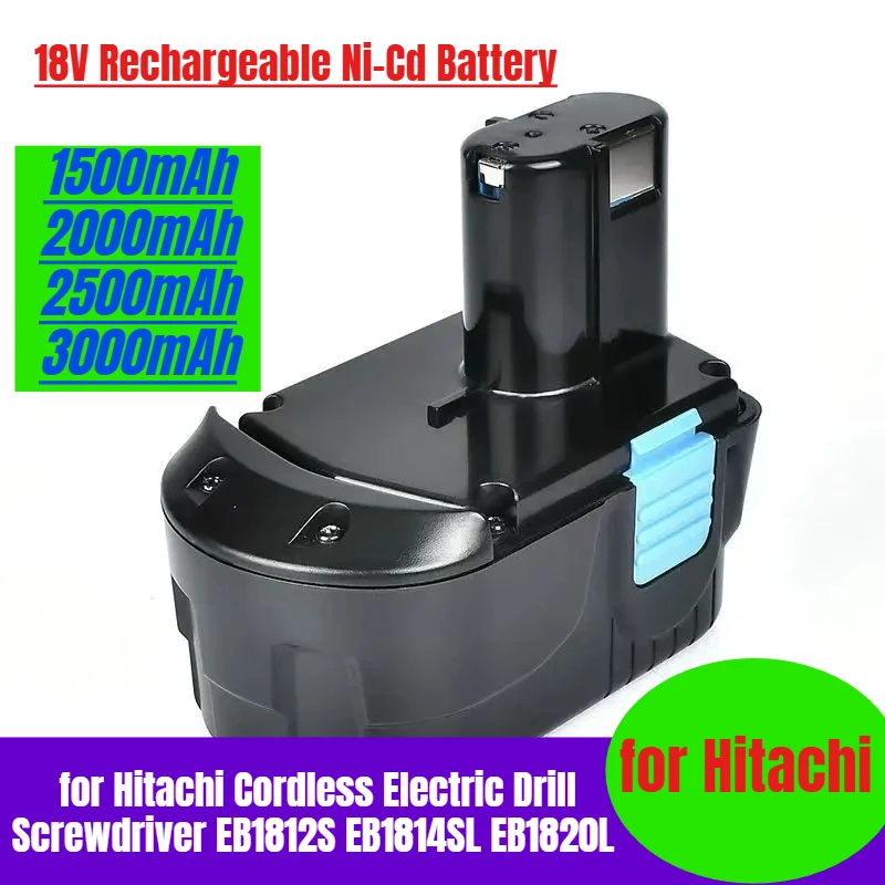 

18V Rechargeable Ni-Cd Battery Pack 3000mah for Hitachi Cordless Electric Drill Screwdriver EB1812S EB1814SL EB1820L
