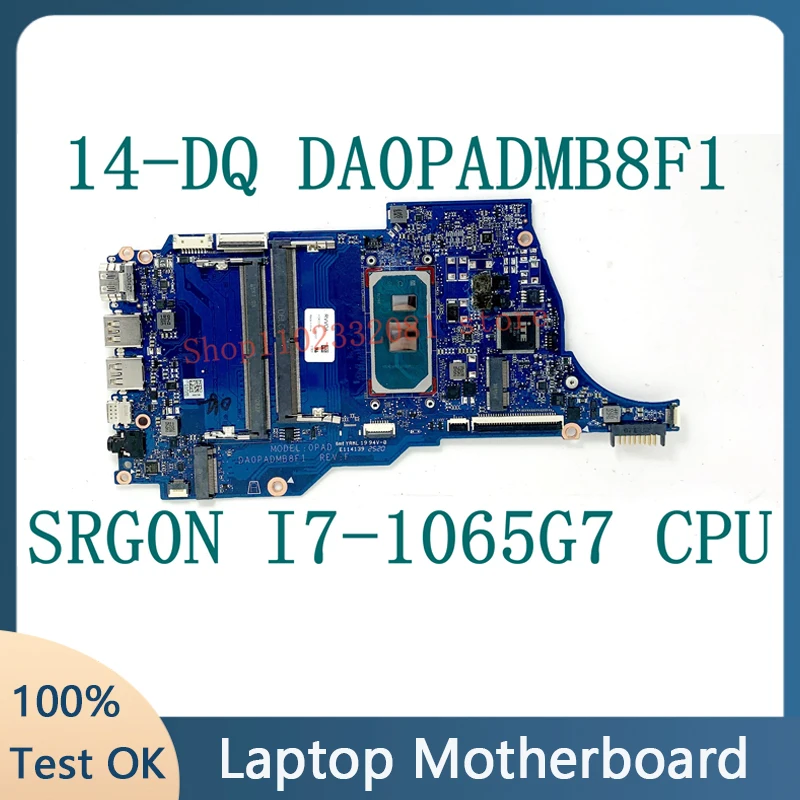 คุณภาพสูงMainboard DA0PADMB8F1 สําหรับHP 14-DQ 14S-DQแล็ปท็อปเมนบอร์ดSRG0N I7-1065G7 CPU DDR4 100% ทํางานได้ดี