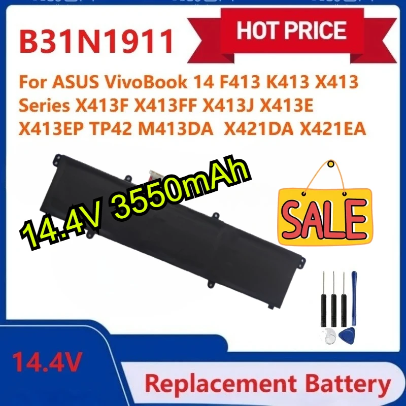 

B31N1911 14.4V 3550mAh Battery for ASUS VivoBook 14 F413 K413 X413 Series X413F X413FF X413JTP42 M413DA X421DA X421EA C31N1911