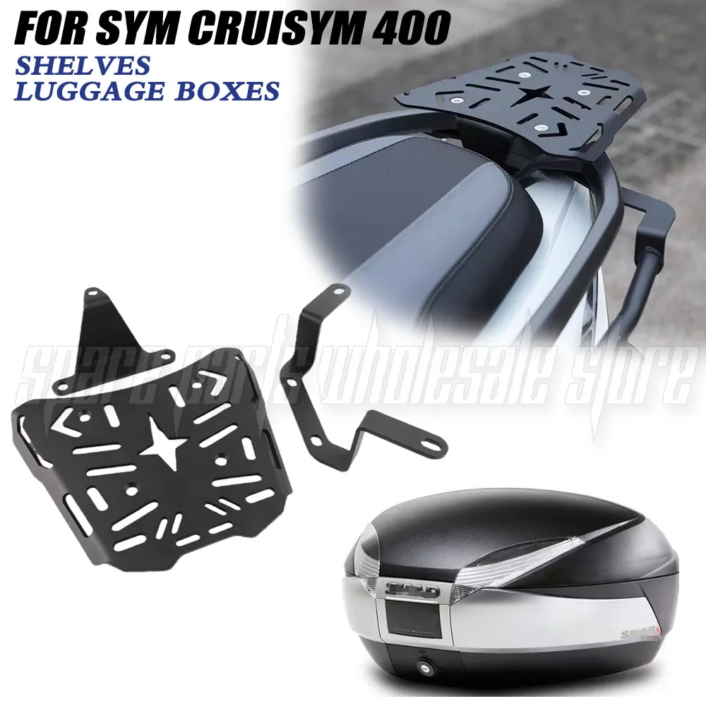 

New For Sym Cruisym 400 Cruisym400 400Cruisym Modified Tail Box Rack Shelf Luggage Box Rear Shelf