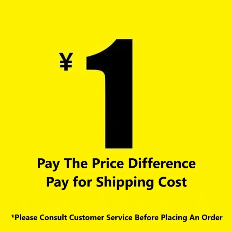 Pay The Price Difference, Pay for Shipping Cost, Special Link. Please Consult Customer Service Before Placing An Order