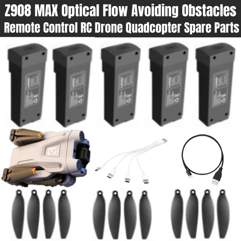 Z908 MAX Optical Flow Avoiding Obstacles 8K Remote Control RC Drone Quadcopter Spare Parts 3.7V 2000MAH Battery/Propeller/USB