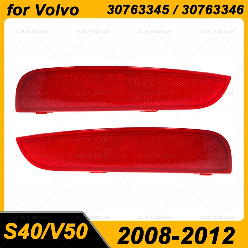 for 2008-2012 S40 V50 Volvo Rear Bumper Reflector Warning Reflective Strip 30763345 30763346