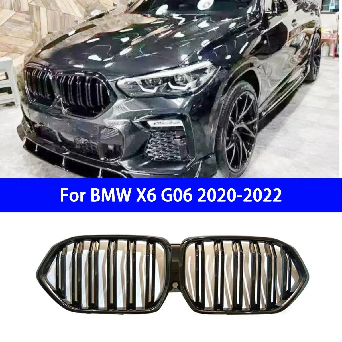 

Suitable for Replacing The Grille with The Original BMW X6 G06 2020-2022 Dual Line Glossy Black Model