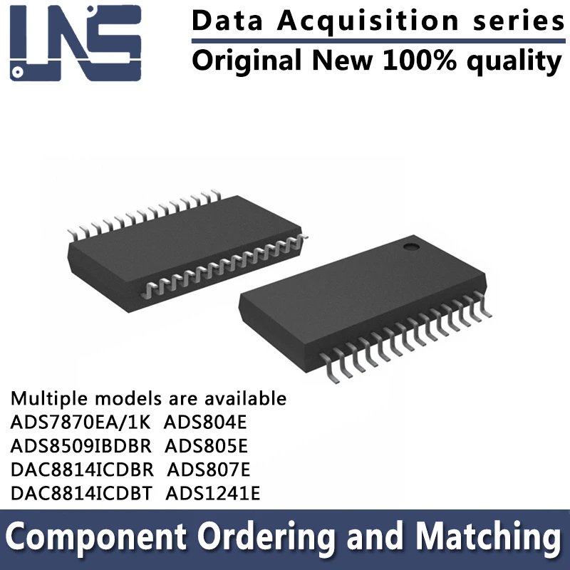 

1PCS ADS804E ADS805E ADS807E ADS1241E ADS7870EA/1K ADS8509IBDBR DAC8814ICDBR DAC8814ICDBT SSOP-28 Data Acquisition