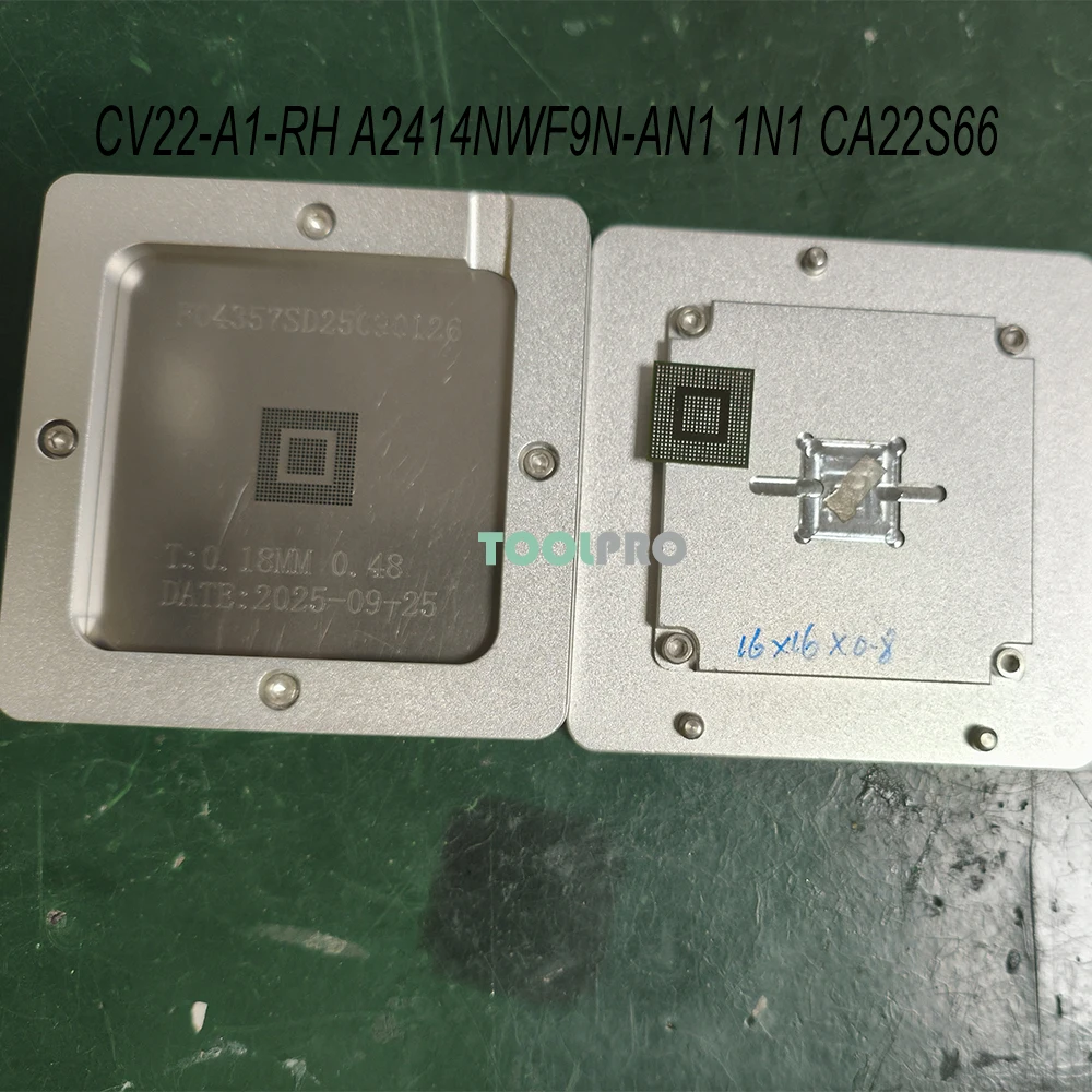 

Customized Stencil Set CV22-A1-RH A2414NWF9N-AN1 1N1 CA22S66 CX7A50T CSQ324ABX2513 NT72690TBG-8C2K SAK-TC499PE-20 TA990SA-A1