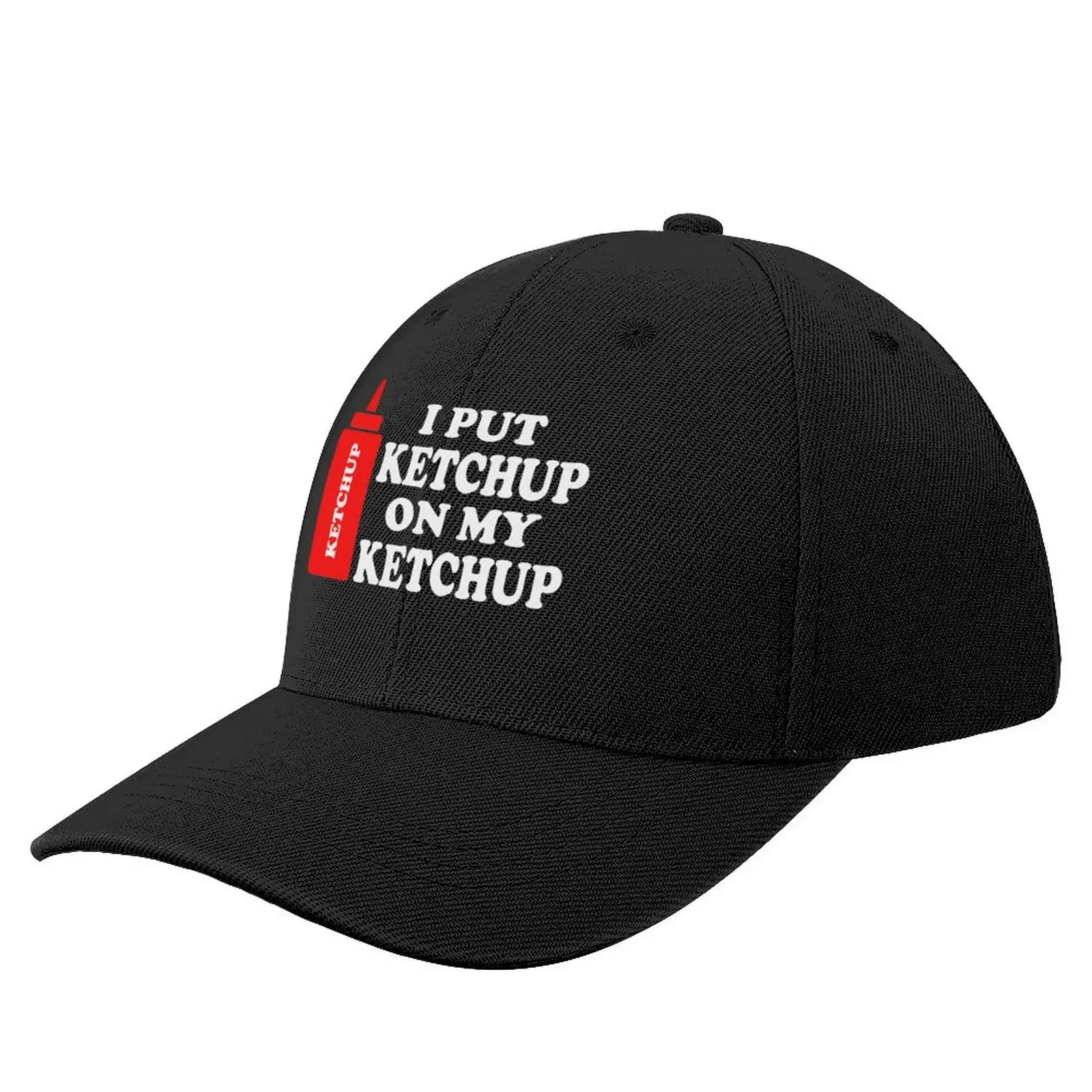 

I put Ketchup on my Ketchup Baseball Cap Hat Man For The Sun Luxury Cap Horse Hat |-F-| Golf Wear Men Women's