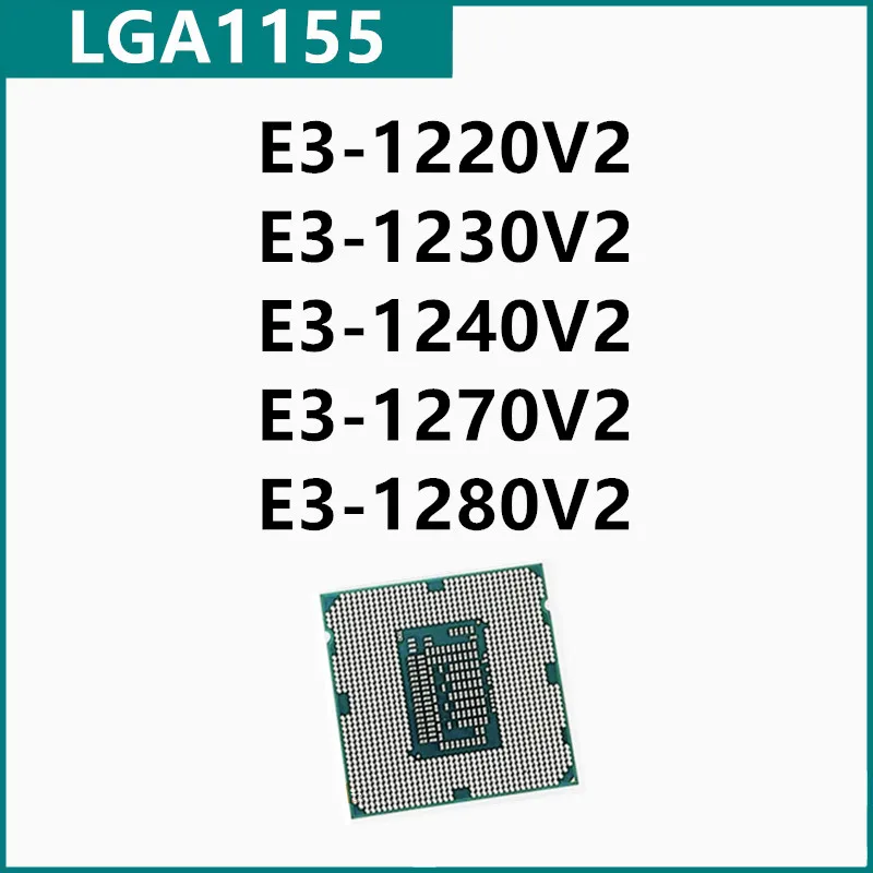 E3-1220V2 E3-1230V2 E3-1240V2 E3-1270V2 E3-1280V2