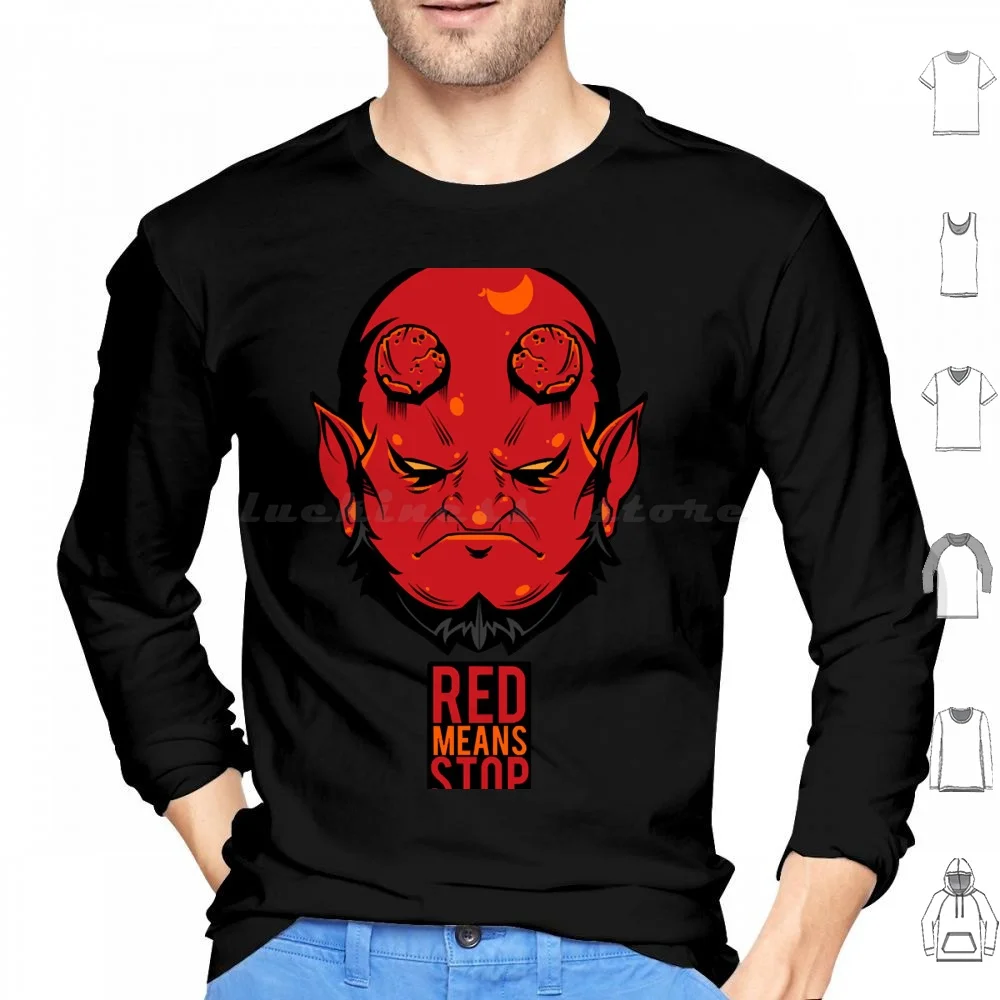 Red Means Stop Hoodies Long Sleeve Comics Cigar Darkhorse Guillermo Del Toro Hellboy Hellboyanimated Mignola Stop